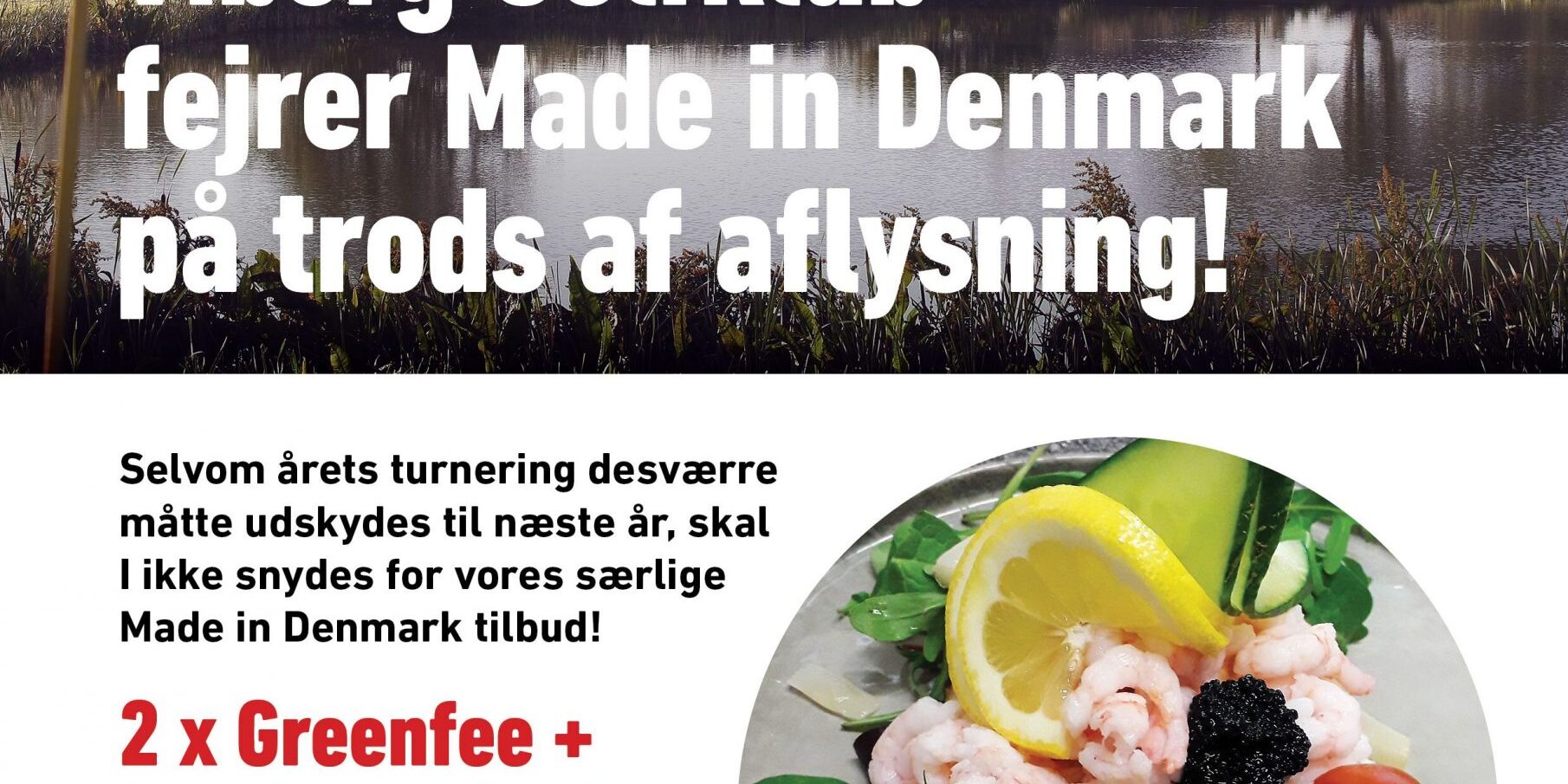 Made In Denmark Tilbud 2020 Aflyst.